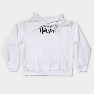 Thank You Nurses Quote Artwork Kids Hoodie